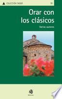 Orar con los clásicos