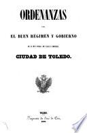 Ordenanzas para el buen régimen y gobierno de la muy noble