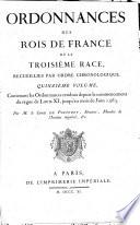 Ordonnances des roys de France de la troisième race, recueillies par ordre chronologique