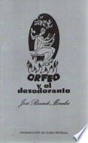 Orfeo y el desodorante, o, El último viaje a los infiernos
