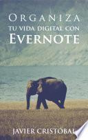 Organiza tu vida digital con Evernote