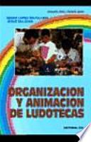 Organización y animación de ludotecas