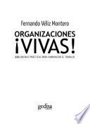 Organizaciones, ¡vivas!