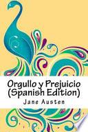 Orgullo y Prejuicio (Spanish Edition)