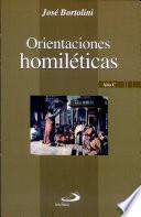 Orientaciones Homileticas: Ano C