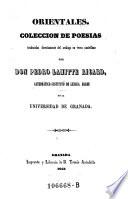 Orientales. Coleccion de poesias traducidas direcamente del arabigo en verso castellano