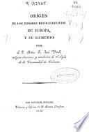 Origen de los errores revolucionarios de Europa y su remedio