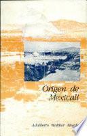 Origen de Mexicali