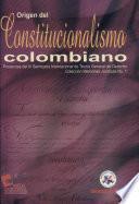 Libro Origen del constitucionalismo colombiano
