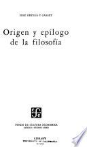 Origen y epílogo de la filosofía