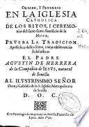 Origen y progreso en la Iglesia Catholica de los ritos i ceremonias del sacro-santo sacrificio de la Missa