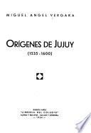 Orígenes de Jujuy (1535-1600)