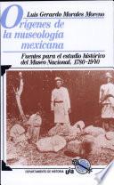 Orígenes de la museología mexicana