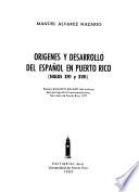 Orígenes y desarrollo del español en Puerto Rico