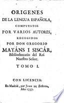 Origines de la lengua española compuestos por varios autores