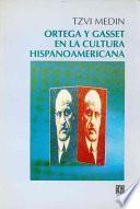 Ortega y Gasset en la cultura hispanoamericana