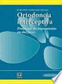 Ortodoncia interceptiva: protocolo de tratamiento en dos fases