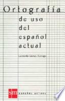Ortografía de uso del español actual