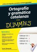 Ortografía y gramática catalanas para Dummies