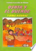 Oshta Y El Duende Y Otras Historias
