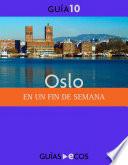 Oslo. En un fin de semana