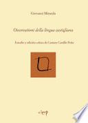 Osservationi della lingua castigliana. Estudio y edición crítica de Carmen Castillo Peña. Ediz. multilingue