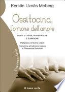 Ossitocina, l’ormone dell’amore