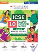 Oswaal ICSE 10 Sample Question Papers Class 9 English-2 For 2024 Exam (Based On The Latest CISCE/ICSE Specimen Paper)