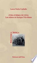 Otra forma de vida. Los relatos de Enrique Vila-Matas