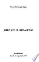 Otra vez el socialismo