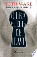 Otra vuelta de llave