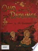 Our Darlings: the Children's Treasury of Pictures & Stories