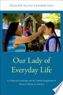 Our Lady of Everyday Life