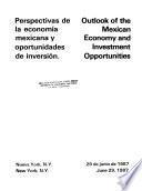 Outlook of the Mexican economy and investment opportunities : New York seminar