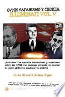 Ovnis, Satanismo Y Ciencia Illuminati