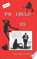Pa' Chulo Yo