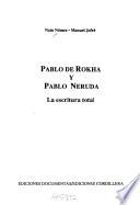Pablo de Rokha y Pablo Neruda