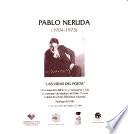 Pablo Neruda (1904-1973)