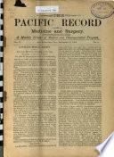 Pacific Record of Medicine and Surgery