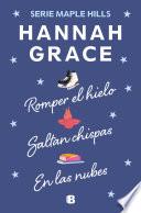 Pack Maple Hills (Contiene: Romper el hielo | Saltan chispas | En las nubes)