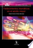 Padecimientos reumáticos en el adulto mayor