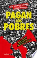 Pagan los pobres