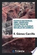 Páginas escogidas; obra adoptada como texto de lectura en algunas escuelas de América