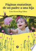 Páginas matutinas de un padre a una hija