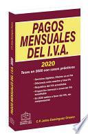 PAGOS MENSUALES DEL IVA 2020