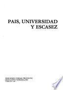 País, universidad y escasez