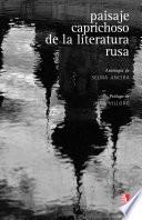 Paisaje caprichoso de la literatura rusa