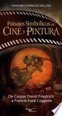Paisajes simbólicos en cine y pintura