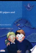 PAJARO AZUL, EL, 2a. Ed.