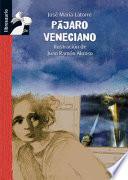 Pajaro Veneciano